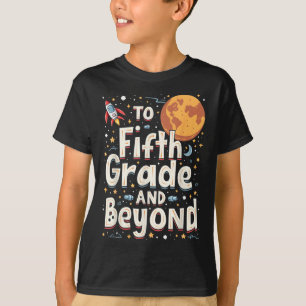 Back To Fifth Grade And Beyond Funny First Day Of T-Shirt
