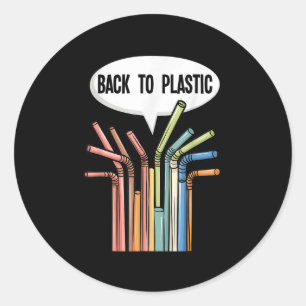 Back To Plastic Straws President Trump Executive O Classic Round Sticker