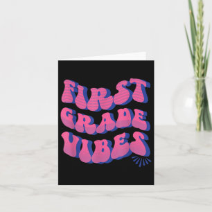 Back To School 1st First Grade Vibes  Card