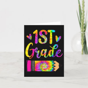 Back To School 1st Grade Teacher Tie Dye Card