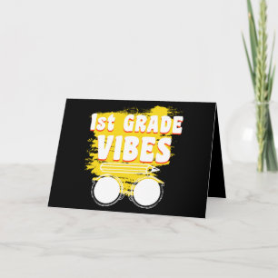 Back To School 1st Grade Vibes Shirt First Day Card