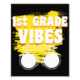 Back To School 1st Grade Vibes Shirt First Day Photo Print