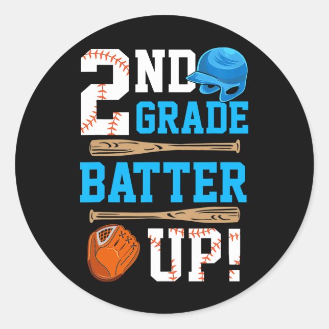 Back To School 2nd Grade Batter Up Baseball First  Classic Round Sticker (Front)