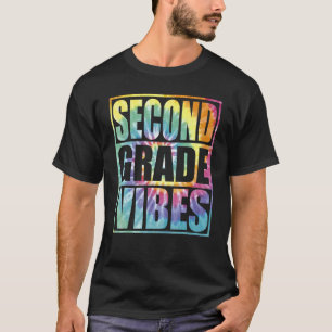 Back To School 2nd Grade Vibes Second Grade Teache T-Shirt