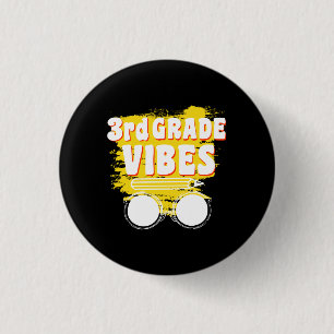 Back To School 2nd Grade Vibes Shirt First Day Kid 3 Cm Round Badge