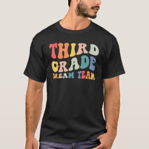 Back to School 3rd Grade Dream Team Groovy Teacher T-Shirt