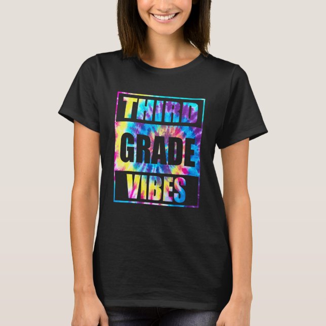 Back To School 3rd Grade Vibes First Day Teacher K T-Shirt (Front)