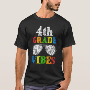 Back To School 4th Grade Vibes First Day Teacher K T-Shirt