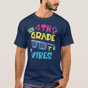 Back To School 4th Grade Vibes Shirt, First Day Te T-Shirt