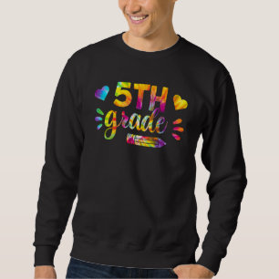 Back To School 5th Grade First Day Of School Sweatshirt