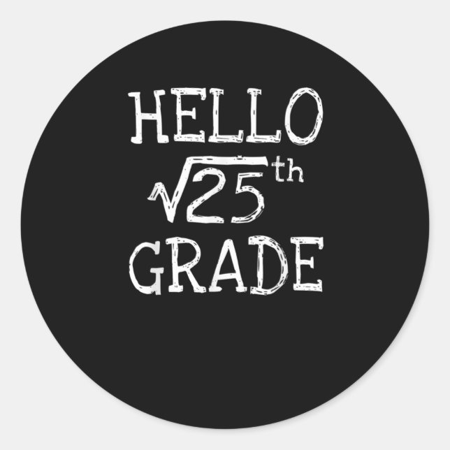 Back To School 5th Grade Square Root Of 25 Math Ki Classic Round Sticker (Front)