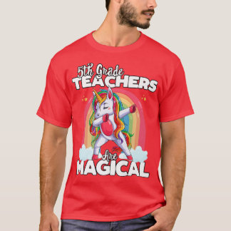 Back to School 5th Grade Teacher Unicorn Magical T T-Shirt