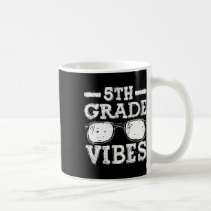 Back To School 5th Grade Vibes First Day Teacher Coffee Mug