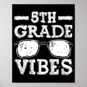 Back To School 5th Grade Vibes First Day Teacher Poster