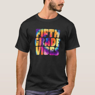 Back To School 5th Grade Vibes First Day Teacher T-Shirt