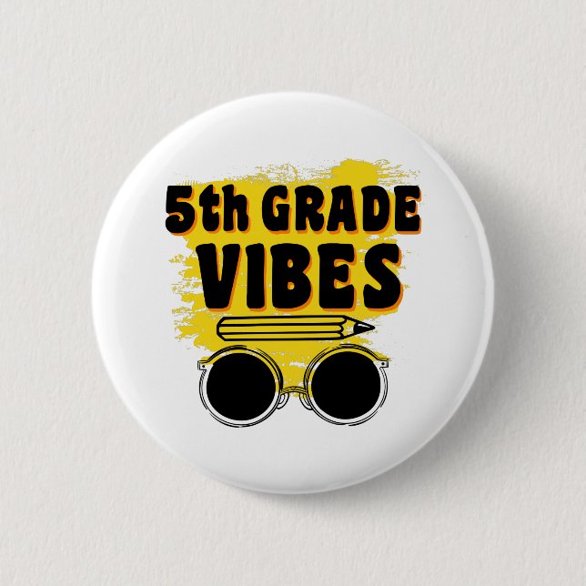 Back To School 5th Grade Vibes Shirt First Day Kid 6 Cm Round Badge (Front)