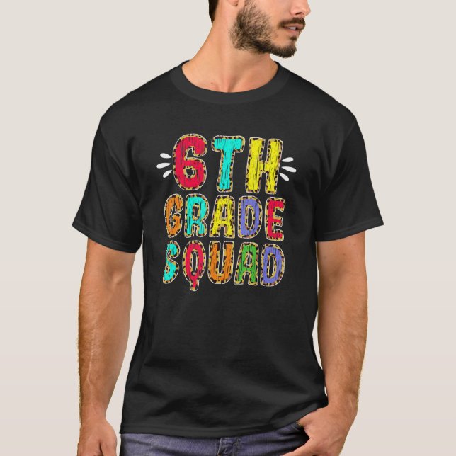Back To School 6th Grade Squad Leopard Print Teach T-Shirt (Front)