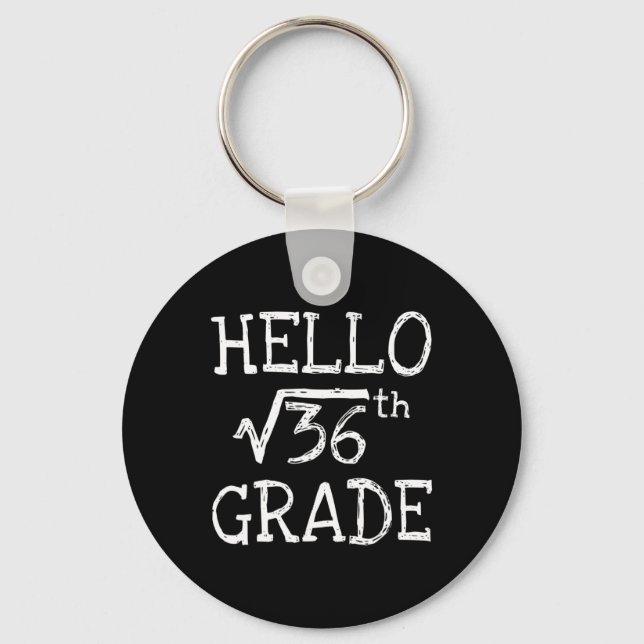 Back To School 6th Grade Square Root Of 36 Math Ki Key Ring (Front)