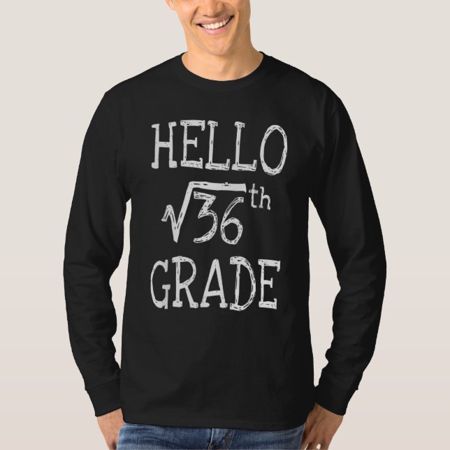 Back To School 6th Grade Square Root Of 36 Math Ki T-Shirt (Front)