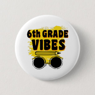 Back To School 6th Grade Vibes Shirt First Day Kid 6 Cm Round Badge