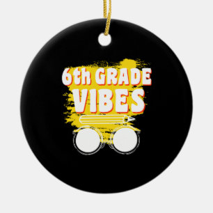 Back To School 6th Grade Vibes Shirt First Day Kid Ceramic Tree Decoration