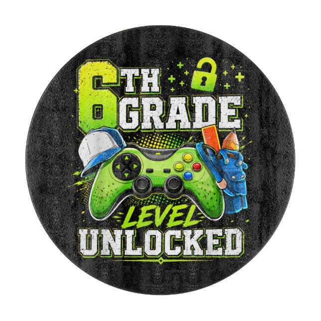 Back to School 6th Sixth Grade Level Unlocked Cutting Board (Front)