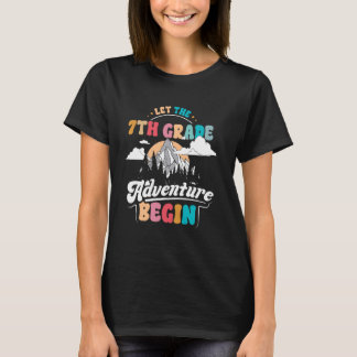 Back to School 7th Grade Adventure Begin Teacher S T-Shirt