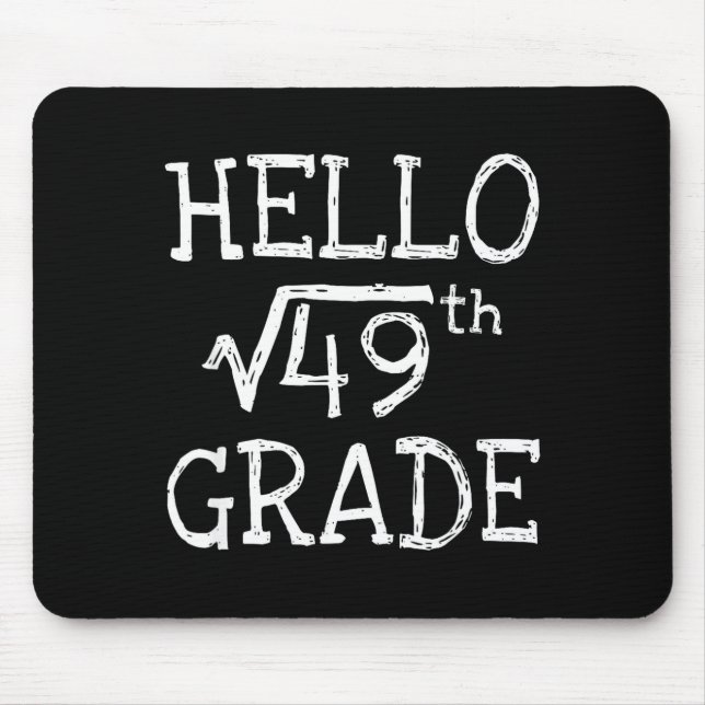 Back to school 7th grade square root of 49 math mouse mat (Front)