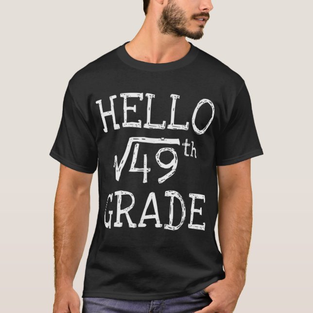 Back To School 7th Grade Square Root Of 49 Math Te T-Shirt (Front)