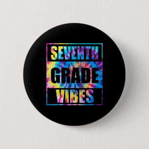 Back To School 7th Grade Vibes First Day Of School 6 Cm Round Badge