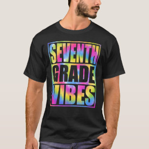 Back To School 7th Grade Vibes  First Day Teacher  T-Shirt