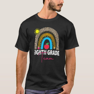 Back To School 8th Eighth Grade Team First Day Tea T-Shirt