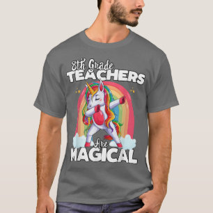 Back to School 8th Grade Teacher Unicorn Magical T T-Shirt