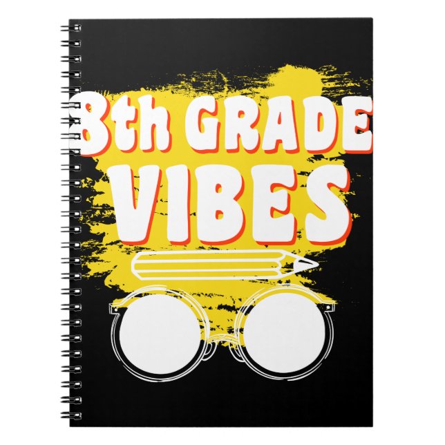 Back To School 8th Grade Vibes Shirt First Day Kid Notebook (Front)