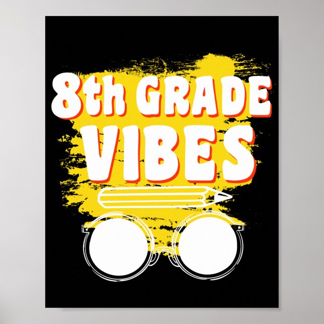 Back To School 8th Grade Vibes Shirt First Day Kid Poster (Front)