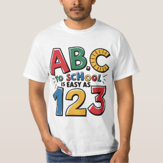 Back to school - ABC Easy as 123 T-Shirt