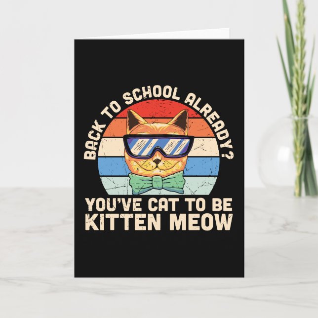 Back to School Already Kitten Me Cat Lover Gift Card (Front)