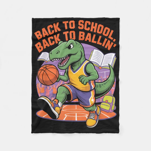Back To School Back To Ballin Basketball Dino  Fleece Blanket (Front)