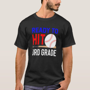 Back To School Baseball Ready To Hit 3rd Grade Stu T-Shirt