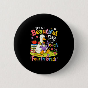 Back to school beautiful day to teach fourth grade 6 cm round badge