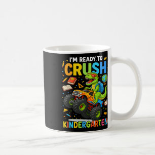 Back To School Boy Dinosaur I'm Ready To Crush Kin Coffee Mug