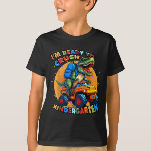 Back To School Boy Dinosaur Im Ready To Crush Kind T-Shirt