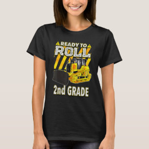 Back To School Bulldozer Ready To Roll 2nd Grade T-Shirt