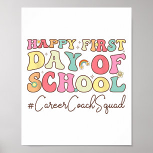 Back To School Career Coach Squad Groovy First Day Poster