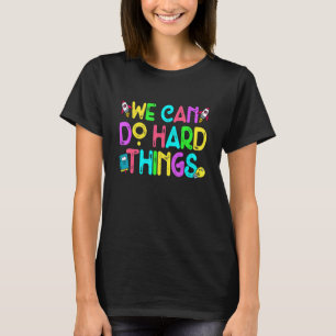 Back To School Do Hard Things Womens Men Teacher T-Shirt