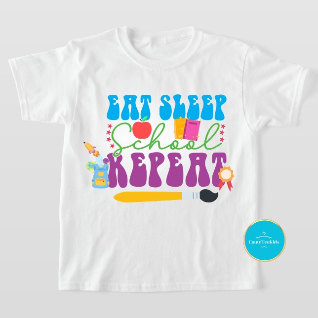 Back To School Eat Sleep School Repeat T-Shirt (Creator Uploaded)