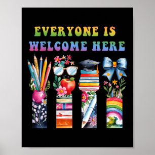 Back To School Everyone Is Welcome Here For Teache Poster