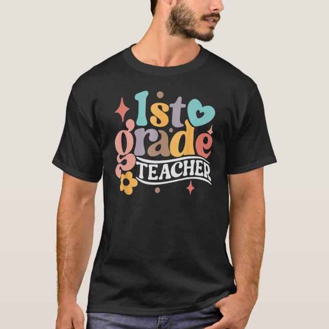 Back to School First 1st Grade Teacher First Day O T-Shirt (Front)