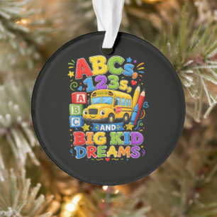 Back to School First Day Big Kid Dreams Ornament