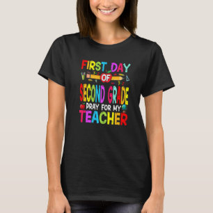 Back To School First Day Of 2nd Grade Pray For My T-Shirt